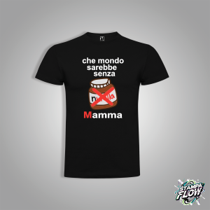 T-SHIRT FESTA DELLA MAMMA "CHE MONDO SAREBBE SENZA MAMMA" NERA