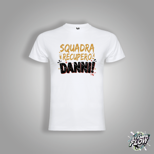 T-SHIRT ADDIO AL CELIBATO "SQUADRA RECUPERO DANNI"