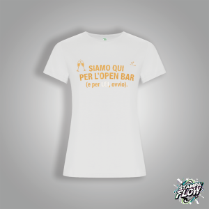 T-SHIRT AMICHE DELLA SPOSA "QUI PER L'OPEN BAR"