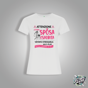 T-SHIRT AMICHE DELLA SPOSA "FUTURA SPOSA ESAURITA"