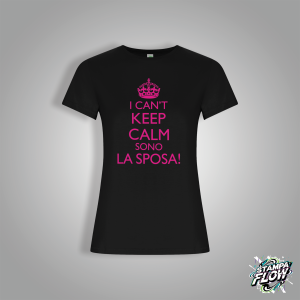 T-SHIRT SPOSA "I CAN'T KEEP CALM"