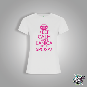 T-SHIRT AMICHE DELLA SPOSA "KEEP CALM"
